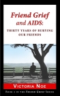 News about Friend Grief and AIDS