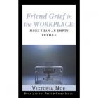 Friend Grief in the Workplace