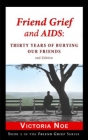 Release Day (Again) for Friend Grief and AIDS