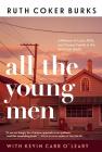 Book Review: All The Young Men Book Review: All The Young Men