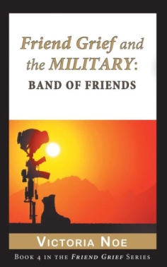 Friend Grief and the Military